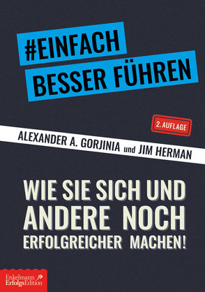 #Einfach besser führen von Gorjinia,  Alexander A., Herman,  Jim