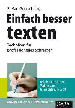 Einfach besser texten von Gottschling,  Stefan