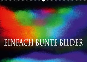 Einfach bunte Bilder (Wandkalender 2018 DIN A2 quer) von N.,  N.