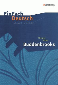EinFach Deutsch Unterrichtsmodelle von Scholten,  Dirk, Schumacher,  Günter