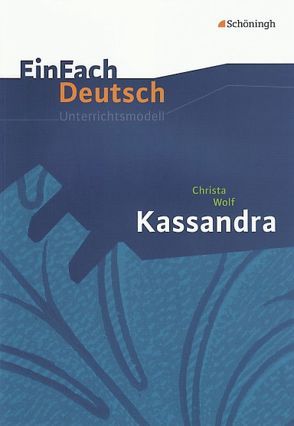 EinFach Deutsch Unterrichtsmodelle von Schubert-Felmy,  Barbara