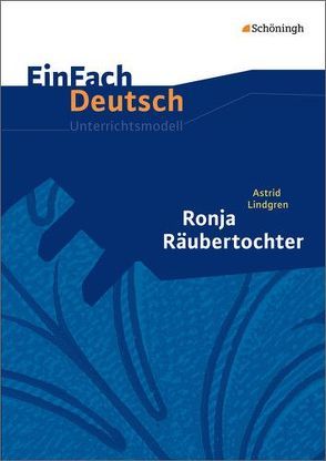 EinFach Deutsch Unterrichtsmodelle von Schubert,  Kristina, Schubert-Felmy,  Barbara