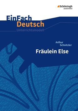 EinFach Deutsch Unterrichtsmodelle von Behringer,  Margret, Gross,  Renate