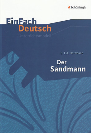 EinFach Deutsch Unterrichtsmodelle von Schwake,  Timotheus