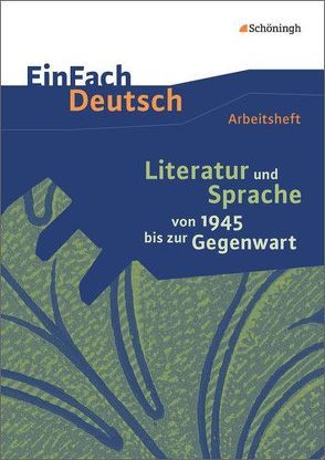 EinFach Deutsch – Unterrichtsmodelle und Arbeitshefte von Mersiowsky,  Christine