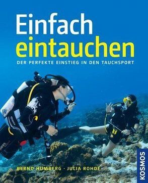 Einfach eintauchen von Humberg,  Bernd, Rohde,  Julia