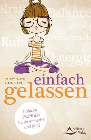 einfach gelassen von Kuhn Shimu,  Sandy Taikyu