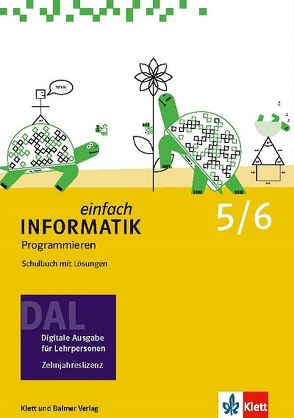Einfach Informatik / Einfach Informatik 5/6 – Programmieren von Hromkovic,  Juraj