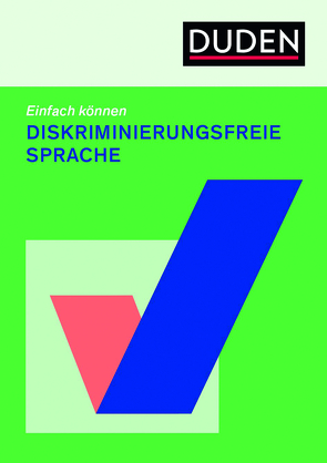 Einfach können – diskriminierungsfreie Sprache von Stockmann,  Oda