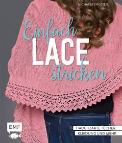 Einfach Lace stricken von Drosten,  Michaela