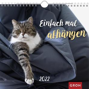 Einfach mal abhängen 2022 von Groh Verlag