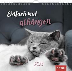 Einfach mal abhängen 2023 von Groh Verlag