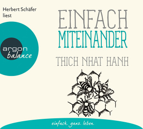 Einfach miteinander von Richard,  Ursula, Schäfer,  Herbert, Thich,  Nhat Hanh