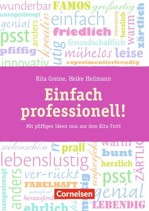 Einfach professionell! von Greine,  Rita, Heilmann,  Heike