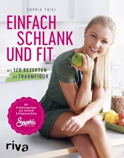 Einfach schlank und fit von Thiel,  Sophia