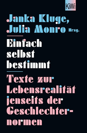 Einfach selbst bestimmt von Kluge,  Janka, Monro,  Julia