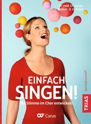 Einfach singen! von Larsen,  Christian, Schürer,  Julia, Stratil,  Dana G.