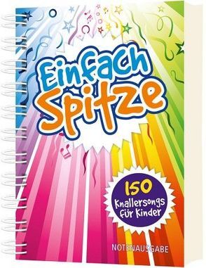 Einfach Spitze (Notenausgabe) von Claus,  Andreas, Neumann,  Birgitt