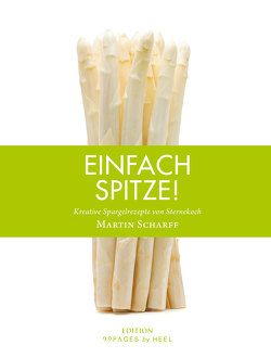 Einfach Spitze von Pudenz,  Ansgar, Scharff,  Martin, Schillings,  Rainer