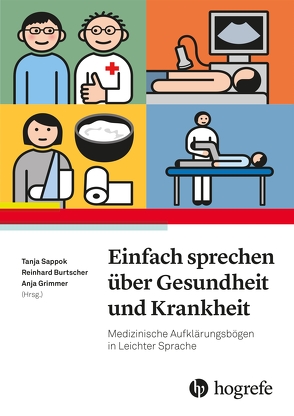 Einfach Sprechen über Gesundheit und Krankheit von Burtscher,  Reinhard, Grimmer,  Anja, Sappok,  Tanja