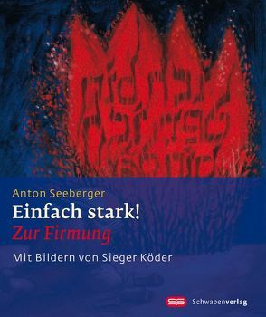 Einfach stark! von Seeberger,  Anton