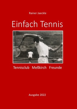 Einfach Tennis von Jäckle,  Rainer