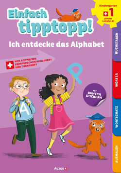 Einfach tipptopp! Deutsch – Kindergarten 1- Ich entdecke das Alphabet von Dalla-Riva,  Sabina, Knébel,  Martine
