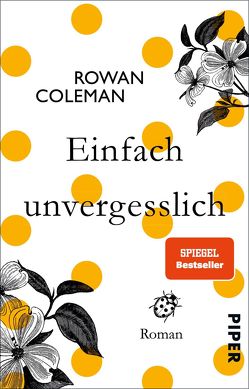 Einfach unvergesslich von Coleman,  Rowan, Heimburger,  Marieke