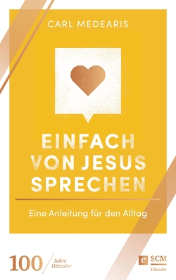 Einfach von Jesus sprechen von Leisering,  Doris C., Medearis,  Carl