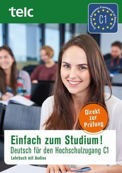 Einfach zum Studium! von Becky,  Ursula, Bewer,  Franziska, Fernandes,  Nicole, Hensch,  Jana, Liske,  Marika, Thommes,  Dr. Jacqueline