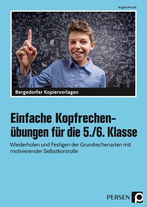 Einfache Kopfrechenübungen für die 5./6. Klasse von Mrusek,  Angela