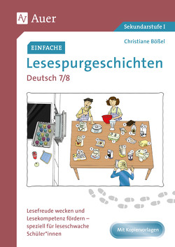 Einfache Lesespurgeschichten Deutsch 7-8 von Bößel,  Christiane