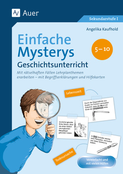 Einfache Mysterys Geschichtsunterricht 5-10 von Kaufhold,  Angelika