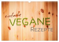 Einfache vegane Rezepte (Wandkalender 2024 DIN A3 quer), CALVENDO Monatskalender von PM,  Photography