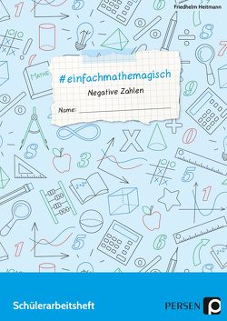 #einfachmathemagisch – Negative Zahlen von Heitmann,  Friedhelm
