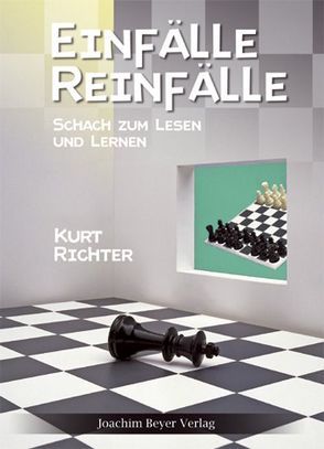 Einfälle – Reinfälle von Binnewirtz,  Ralf J., Richter,  Kurt