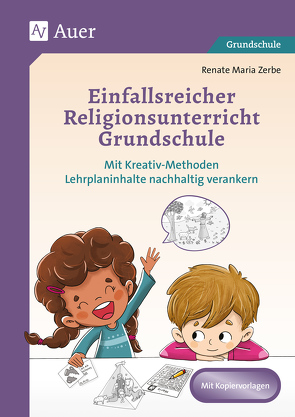 Einfallsreicher Religionsunterricht Grundschule von Zerbe,  Renate Maria