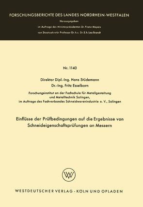 Einflüsse der Prüfbedingungen auf die Ergebnisse von Schneideigenschaftsprüfungen an Messern von Stüdemann,  Hans