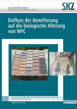 Einfluss der Bewitterung auf die biologische Alterung von WPC