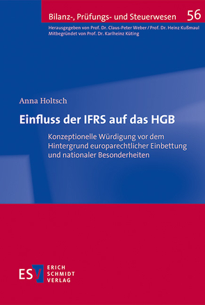 Einfluss der IFRS auf das HGB von Holtsch,  Anna