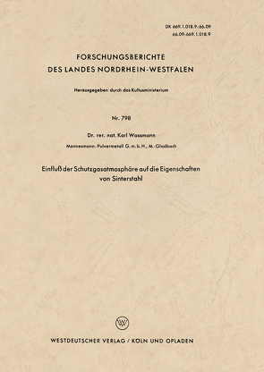 Einfluß der Schutzgasatmosphäre auf die Eigenschaften von Sinterstahl von Waßmann,  Karl
