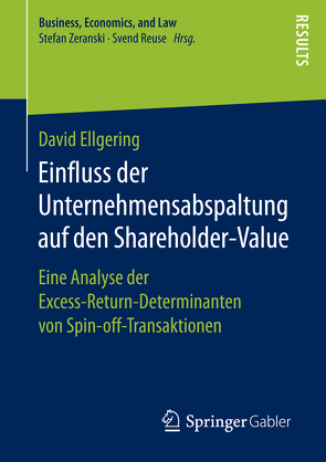 Einfluss der Unternehmensabspaltung auf den Shareholder-Value von Ellgering,  David