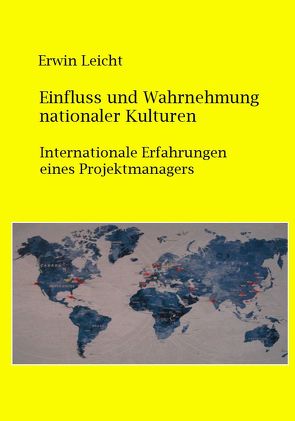 Einfluss und Wahrnehmung nationaler Kulturen von Leicht,  Erwin