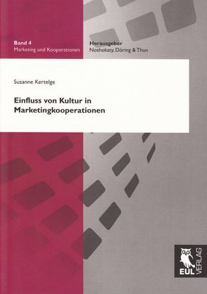 Einfluss von Kultur in Marketingkooperationen von Kertelge,  Susanne
