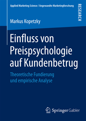 Einfluss von Preispsychologie auf Kundenbetrug von Kopetzky,  Markus