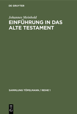 Einführung in das Alte Testament von Meinhold,  Johannes