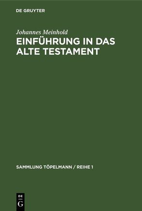 Einführung in das Alte Testament von Meinhold,  Johannes