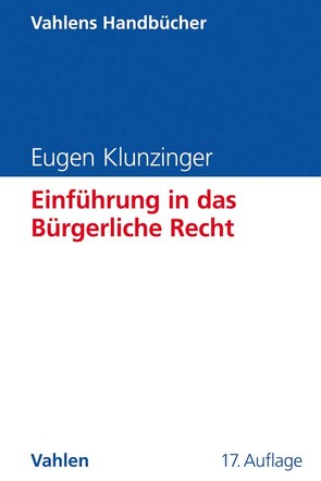Einführung in das Bürgerliche Recht von Klunzinger,  Eugen