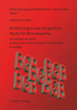 Einführung in das bürgerliche Recht für Betriebswirte von Schröder,  Andrea