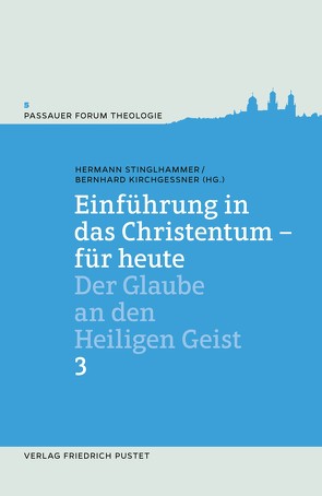 Einführung in das Christentum – für heute 3 von Kirchgessner,  Bernhard, Stinglhammer,  Hermann